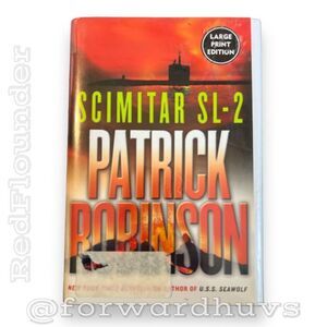 Bundle 3 for $15 Scimitar SL-2 by Patrick Robinson Large Print | Read Descriptio